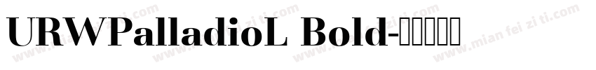 URWPalladioL Bold字体转换